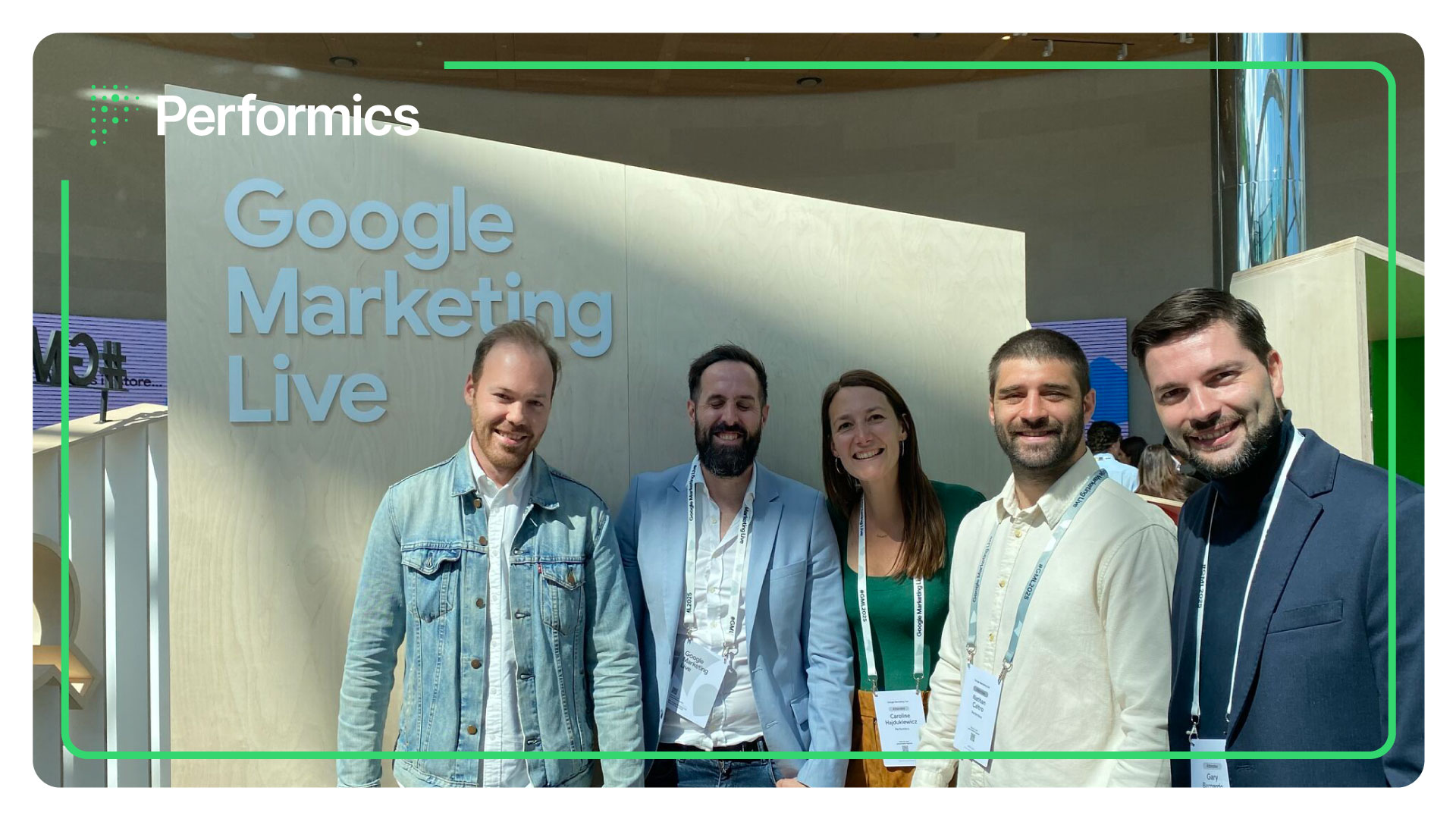 Google Marketing Live 2025: Performics was there!